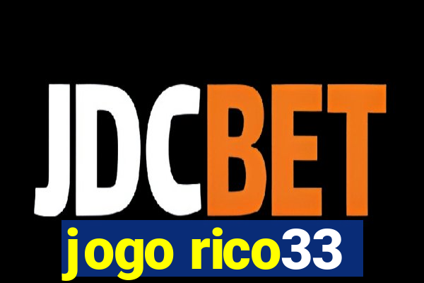 jogo rico33